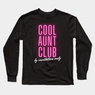 Cool Aunt Club Long Sleeve T-Shirt
